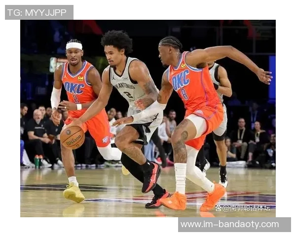 马刺逆袭雷霆挺进NBA杯决赛西部排名跃升至第四湖人跌至第五